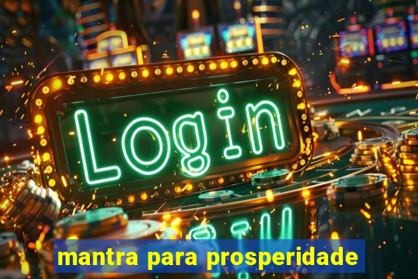 mantra para prosperidade